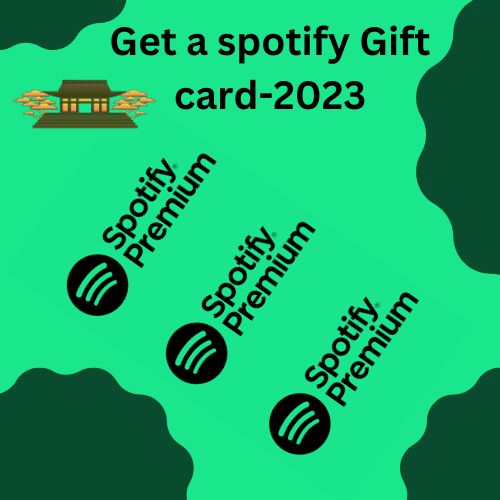 New Get a spotify Gift card-2023