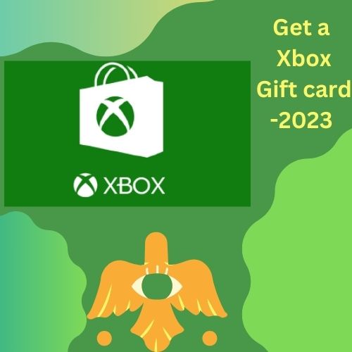 Get a New Xbox Gift card-2023